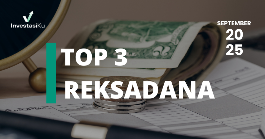 Top 3 Kinerja Reksadana (Update September 2025)
